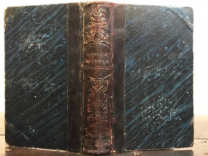 1852 - HOMOEOPATHIC THEORY AND PRACTICE OF MEDICINE - Dr. E.E. Marcy - HOLISITIC