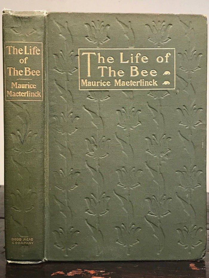 1909 - THE LIFE OF THE BEE - MAURICE MAETERLINCK - Bees and Beekeeping