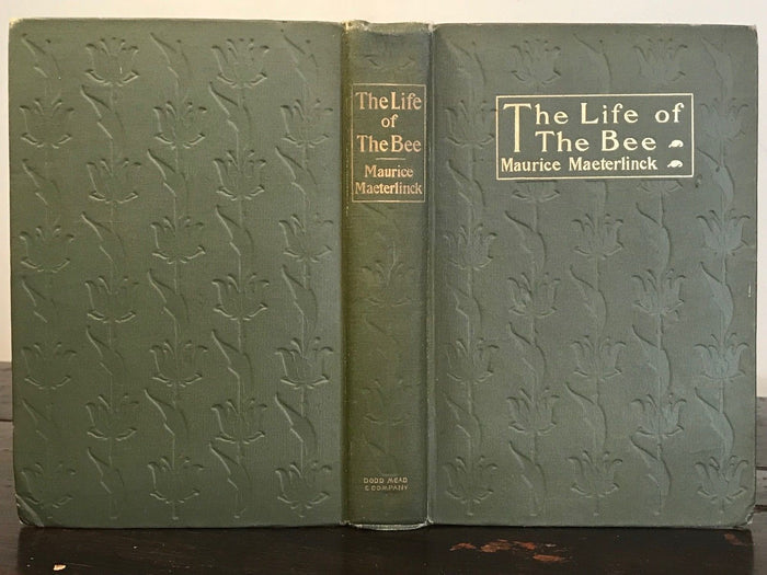 1909 - THE LIFE OF THE BEE - MAURICE MAETERLINCK - Bees and Beekeeping