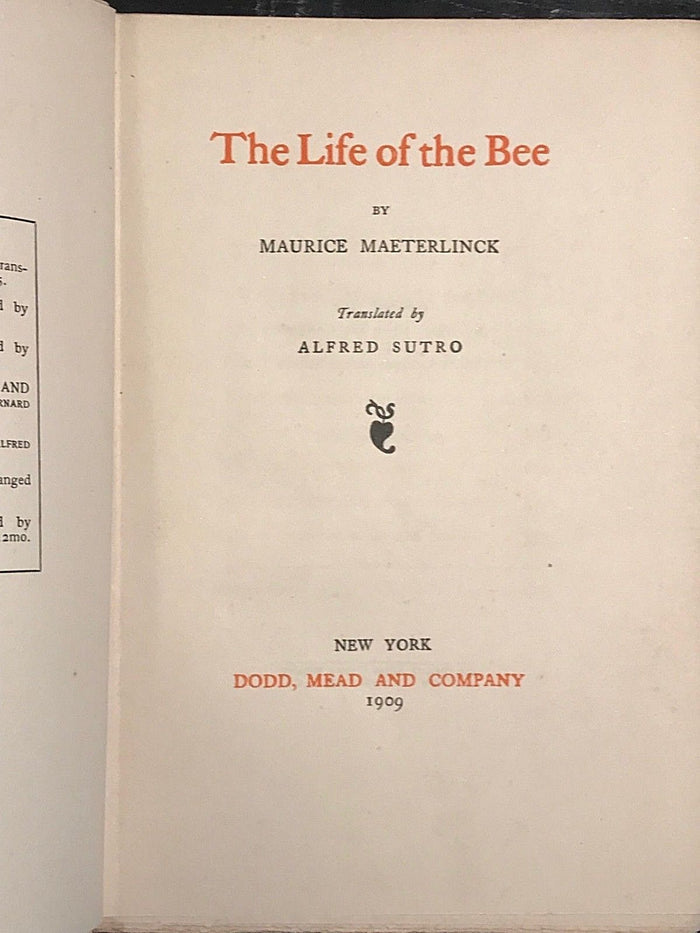 1909 - THE LIFE OF THE BEE - MAURICE MAETERLINCK - Bees and Beekeeping