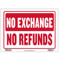 9" X 12" No Exchange No Refunds Sign Sold in 24 Units