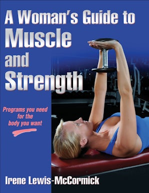 A Woman's Guide to Muscle and Strength