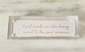 Acrylic Sign Kind Words are like Honey