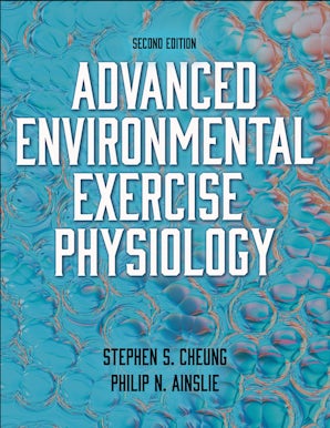 Advanced Environmental Exercise Physiology
