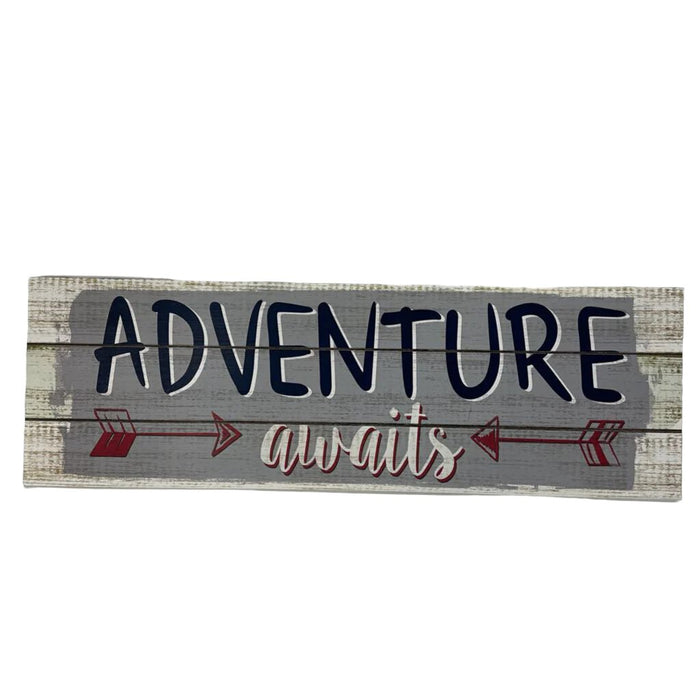 Adventure Awaits Sign