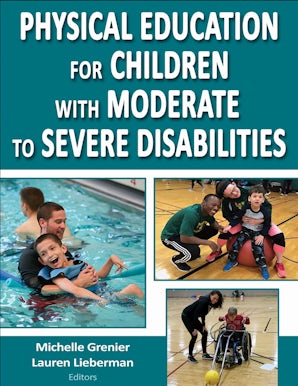 Physical Education for Children with Moderate to Severe Disabilities