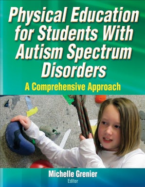 Physical Education for Students with Autism Spectrum Disorders