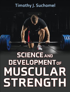 Science and Development of Muscular Strength