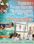 Technology for Physical Educators, Health Educators, and Coaches
