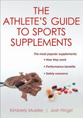 The Athlete's Guide to Sports Supplements