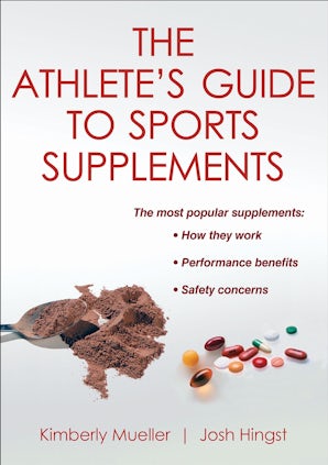 The Athlete's Guide to Sports Supplements