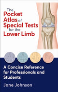 The Pocket Atlas of Special Tests for the Lower Limb